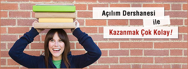 A��l�m Dershanesi ile Kazanmak �ok Kolay!